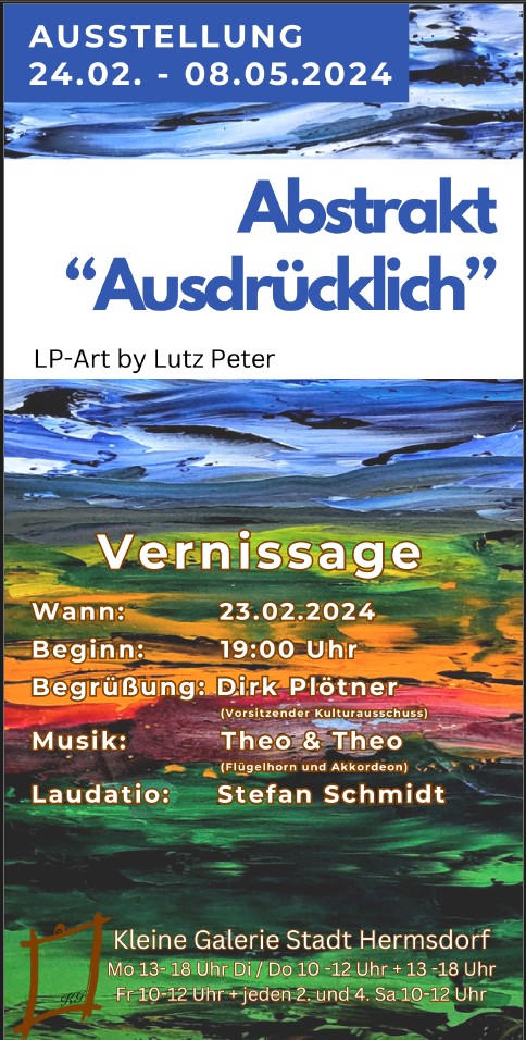 Flyer zur Ausstellung Abstrakt "Ausdrücklich" von Lutz Peter in der Kleinen Galerie Hermsdorf